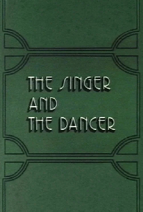 The Singer and the Dancer