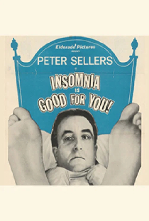 Insomnia is Good for You