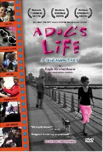 A Dog's Life: A Dogamentary
