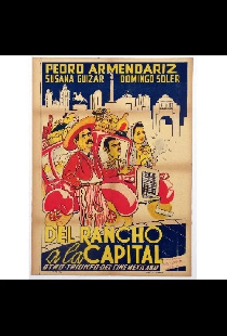 Del rancho a la capital