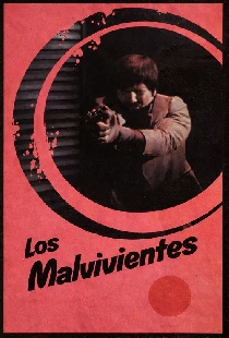 Los malvivientes