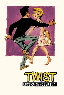 Twist: Locura de juventud
