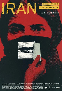 Iran - sous le voile des apparences