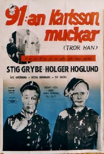 91:an Karlsson muckar (tror han)