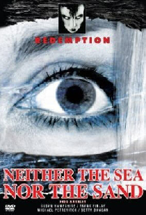Neither the Sea Nor the Sand