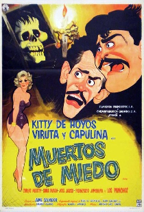 Muertos de miedo