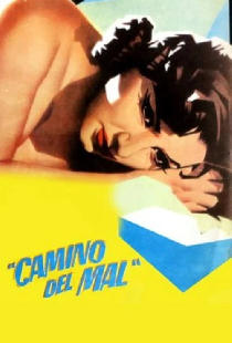 Camino del mal