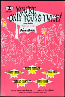 You're Only Young Twice!