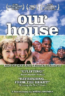 Our House: A Very Real Documentary About Kids of Gay & Lesbian Parents