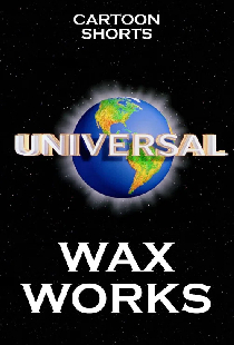 Wax Works