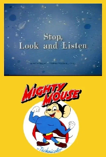 Stop, Look, and Listen