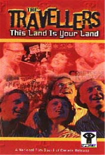 The Travellers: This Land Is Your Land