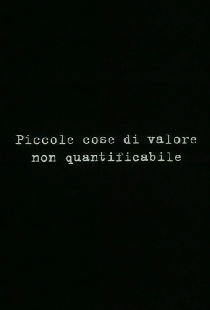 Piccole cose di valore non quantificabile