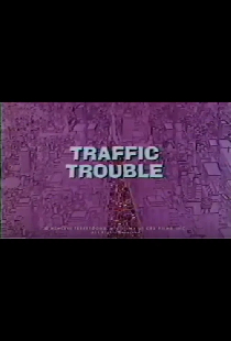 Traffic Trouble