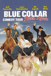 Blue Collar Comedy Tour Rides Again