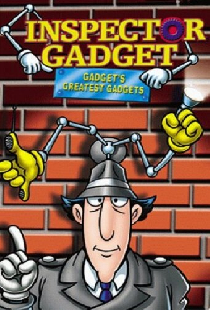 Inspector Gadget: Gadget's Greatest Gadgets