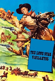 The Lone Star Vigilantes