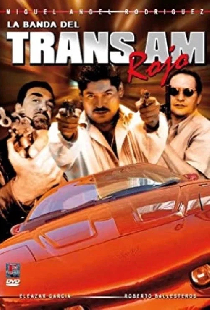 La banda del TransAm rojo