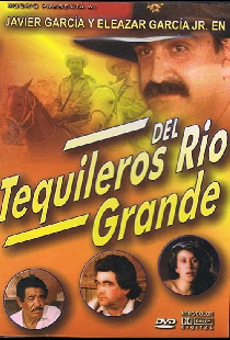 Tequileros del Rio Grande