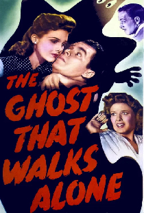 The Ghost That Walks Alone