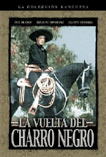 La Vuelta Del Charro Negro
