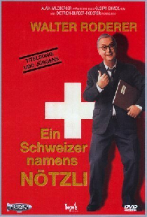 Ein Schweizer namens Nötzli