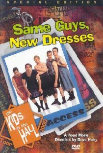 The Kids in the Hall: Same Guys, New Dresses