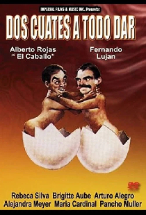Dos cuates a todo dar