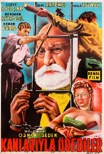 Kanlarıyla Ödediler