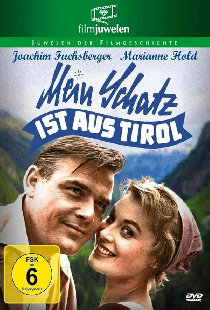 Mein Schatz ist aus Tirol