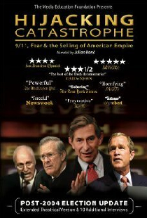 Hijacking Catastrophe: 9/11, Fear & the Selling of American Empire