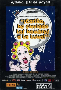Cariño, he enviado a los hombres a la luna