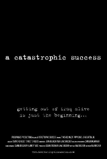A Catastrophic Success