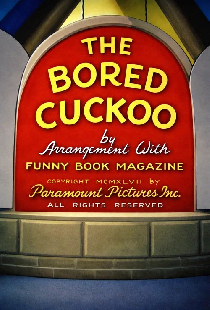 The Bored Cuckoo