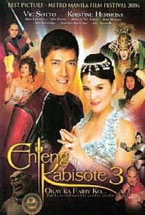 Enteng Kabisote 3: Okay ka, Fairy ko... The Legend Goes on and on and On