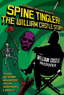 Spine Tingler! The William Castle Story