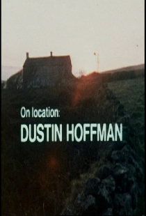 On Location: Dustin Hoffman