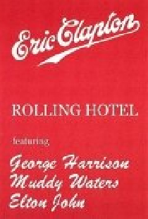 Eric Clapton and His Rolling Hotel