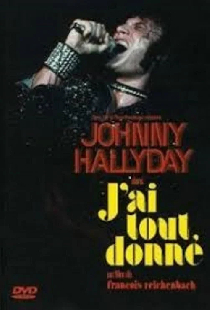 J'ai tout donné