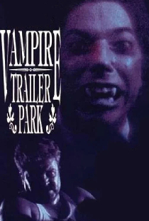 Vampire Trailer Park