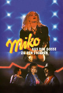 Miko - Aus der Gosse zu den Sternen