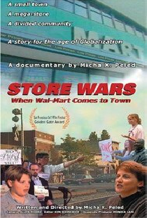 Store Wars: When Wal-Mart Comes to Town