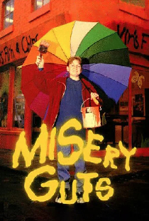 Misery Guts