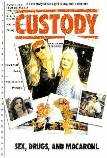 Custody