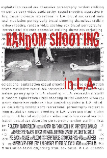 Random Shooting in L.A.