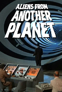 Aliens From Another Planet