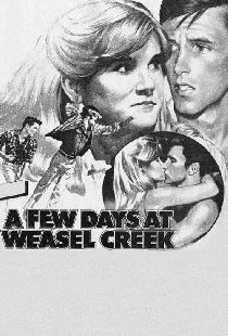 A Few Days at Weasel Creek