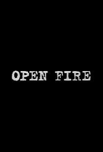 Open Fire