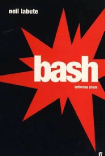 Bash: Latter-Day Plays