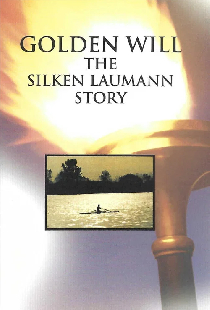 Golden Will: The Silken Laumann Story